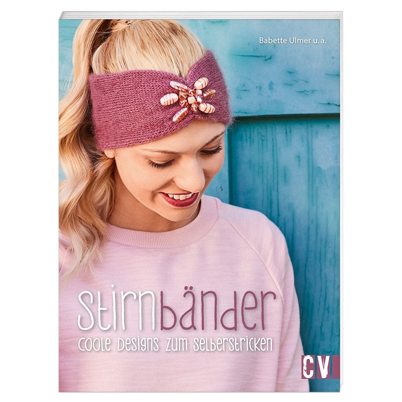 Buch "Stirnbänder - Coole Designs zum Selberstricken"