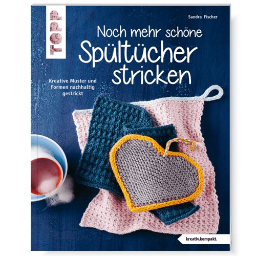Buch "Noch mehr schöne Spültücher stricken"