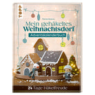 Buch "Mein gehäkeltes Weihnachtsdorf - Adventskalenderbuch"